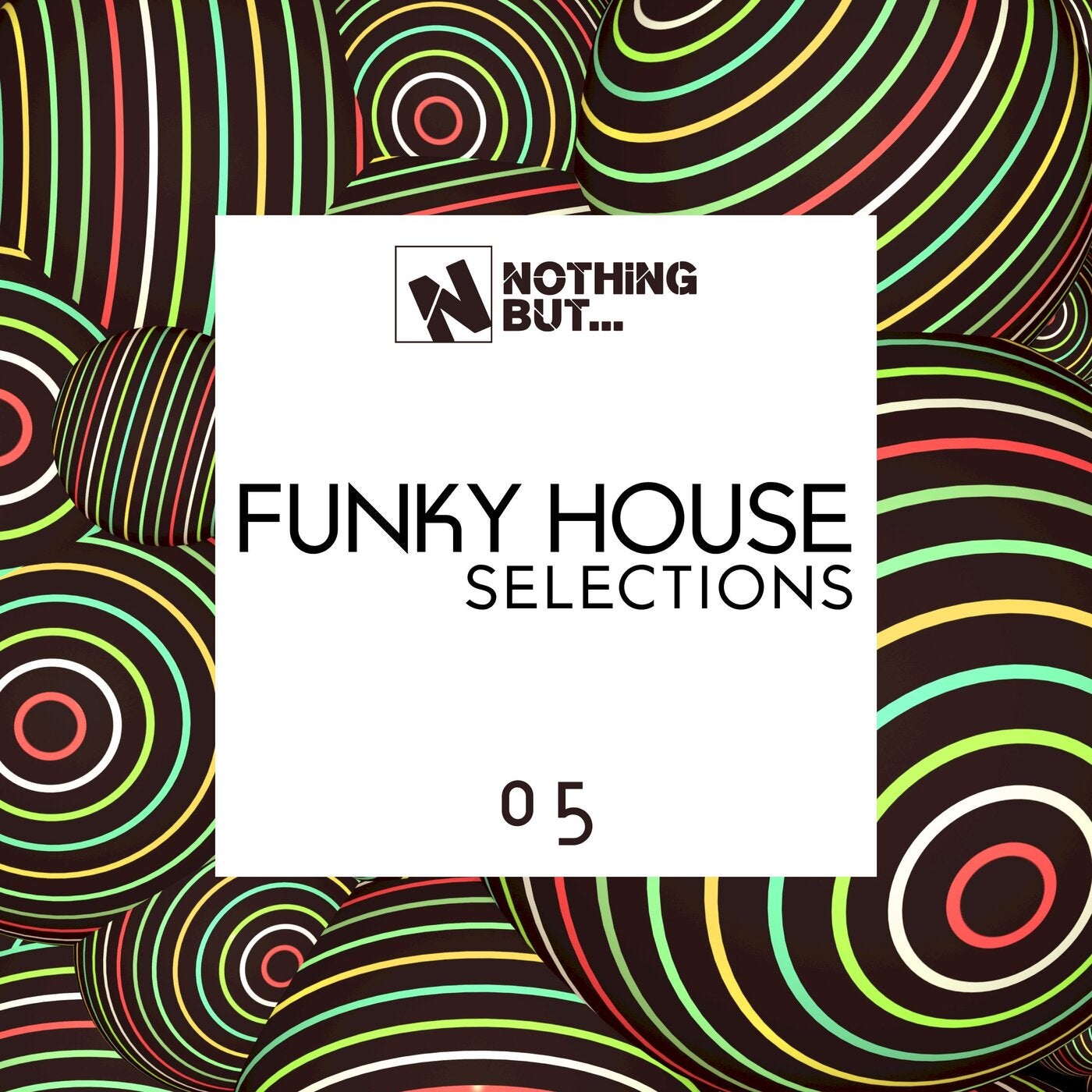 VA – Nothing But… Funky House Selections, Vol. 05 [NBFNKHS05]